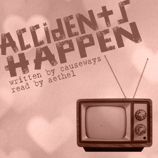 Accidents Happen [Podfic] aethel Supernatural RPF [Archive of Our Own]